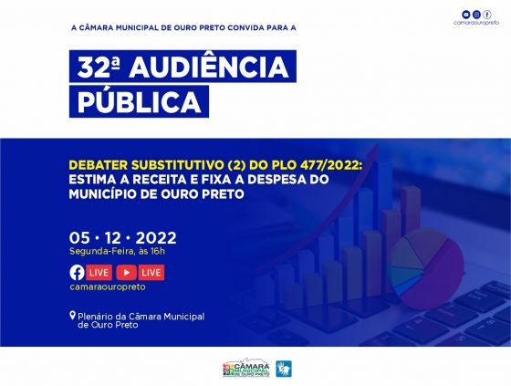 <strong>CONVITE- 32ª Audiência Pública de 2022</strong>