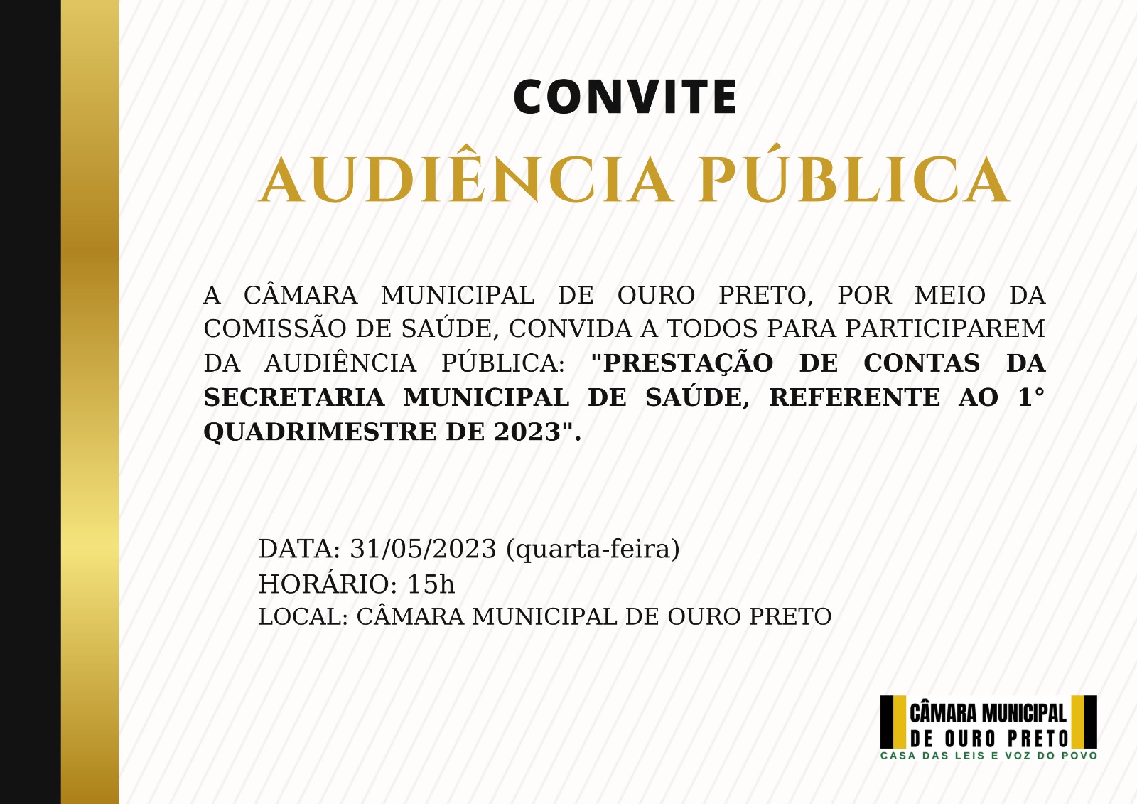 Câmara Municipal de Ouro Preto - Audiência Pública: Prestação de Contas da Secretaria Municipal de Saúde
