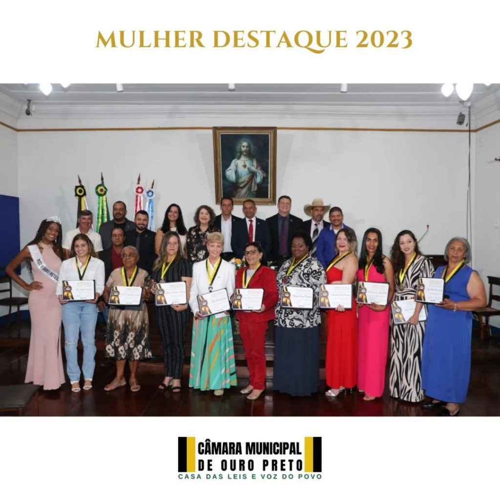 Câmara Municipal de Ouro Preto - Medalha Mulher Destaque de Ouro Preto 2023