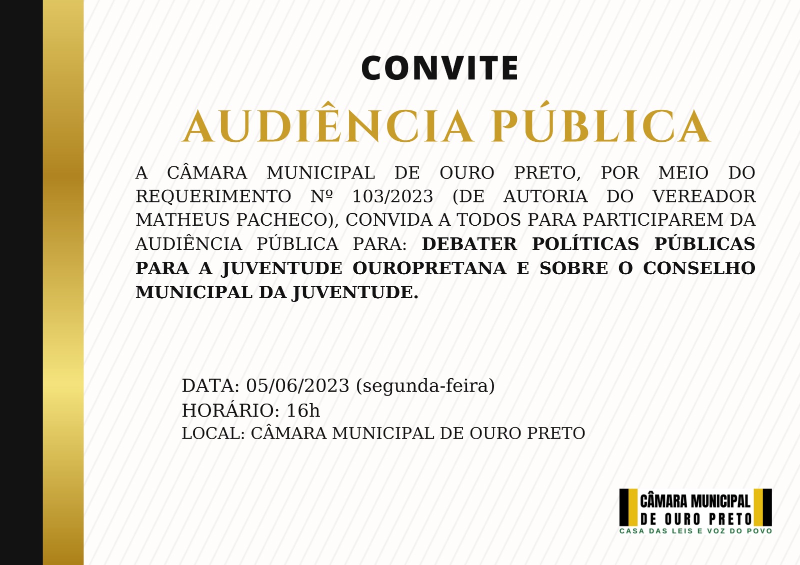Câmara Municipal de Ouro Preto - Câmara realiza audiência pública para debater políticas públicas para a juventude ouropretana e sobre o Conselho Municipal da Juventude