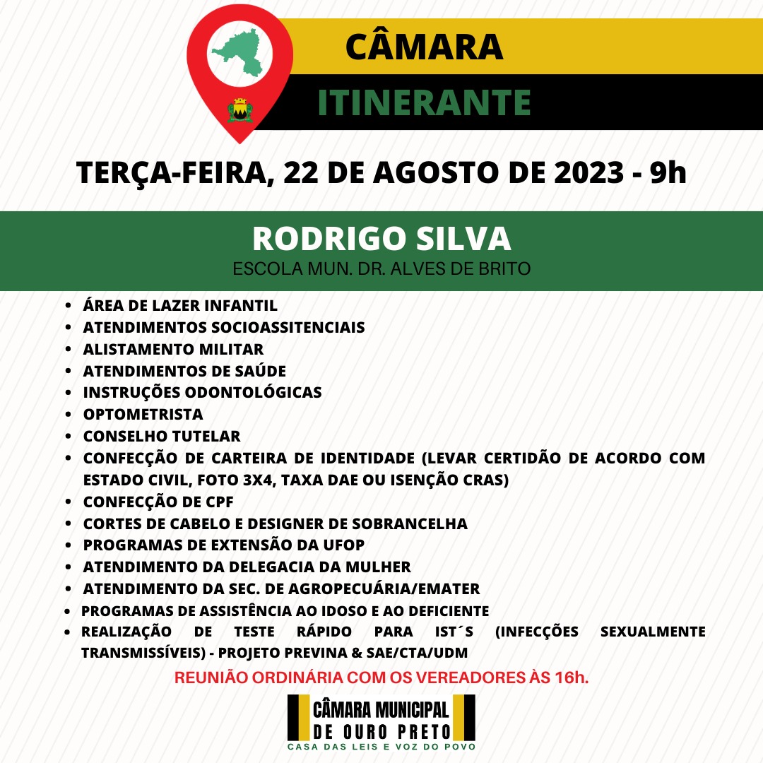 Câmara Municipal de Ouro Preto - Programa Câmara Itinerante Será Realizado Em Rodrigo Silva