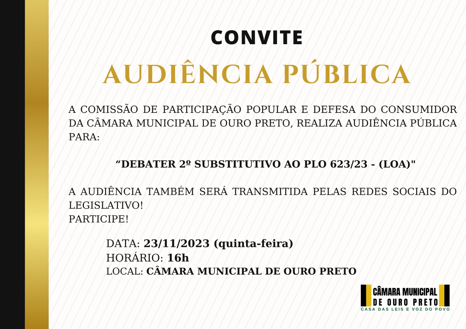 Câmara Municipal de Ouro Preto - Audiência Pública: Debater 2º Substitutivo ao PLO 623/23 - (LOA)