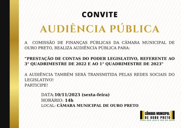 Câmara Municipal de Ouro Preto - Audiência Pública: Prestação de Contas do Poder Legislativo